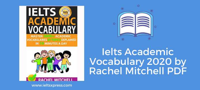 Ielts Academic Vocabulary 2020 by Rachel Mitchell PDF
