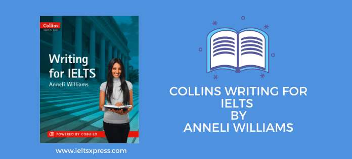 Collins Writing for IELTS Anneli Williams PDF Download