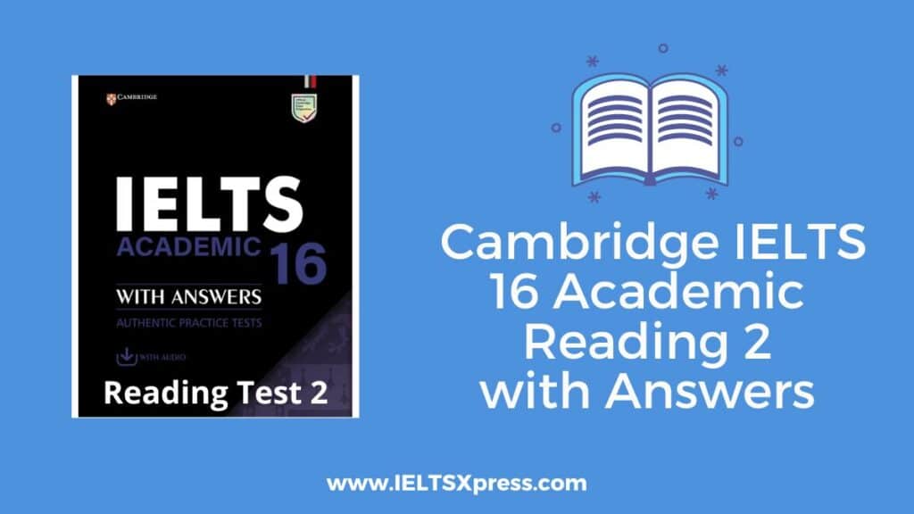 Cambridge IELTS 16 Academic Reading 2 with Answers