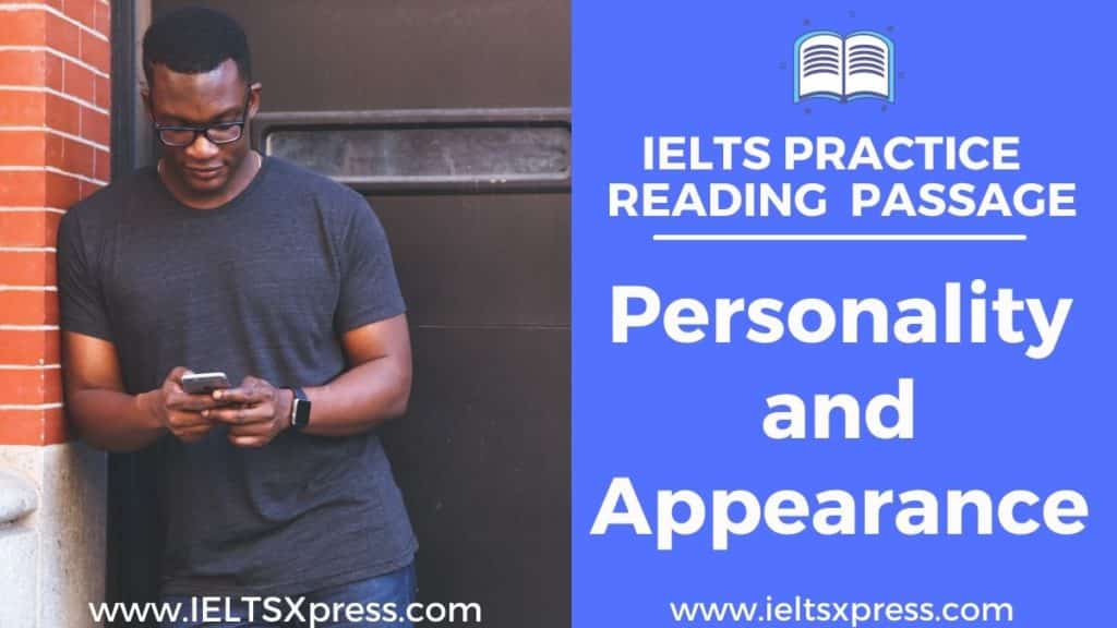 personality and appearance ielts reading passage with answers