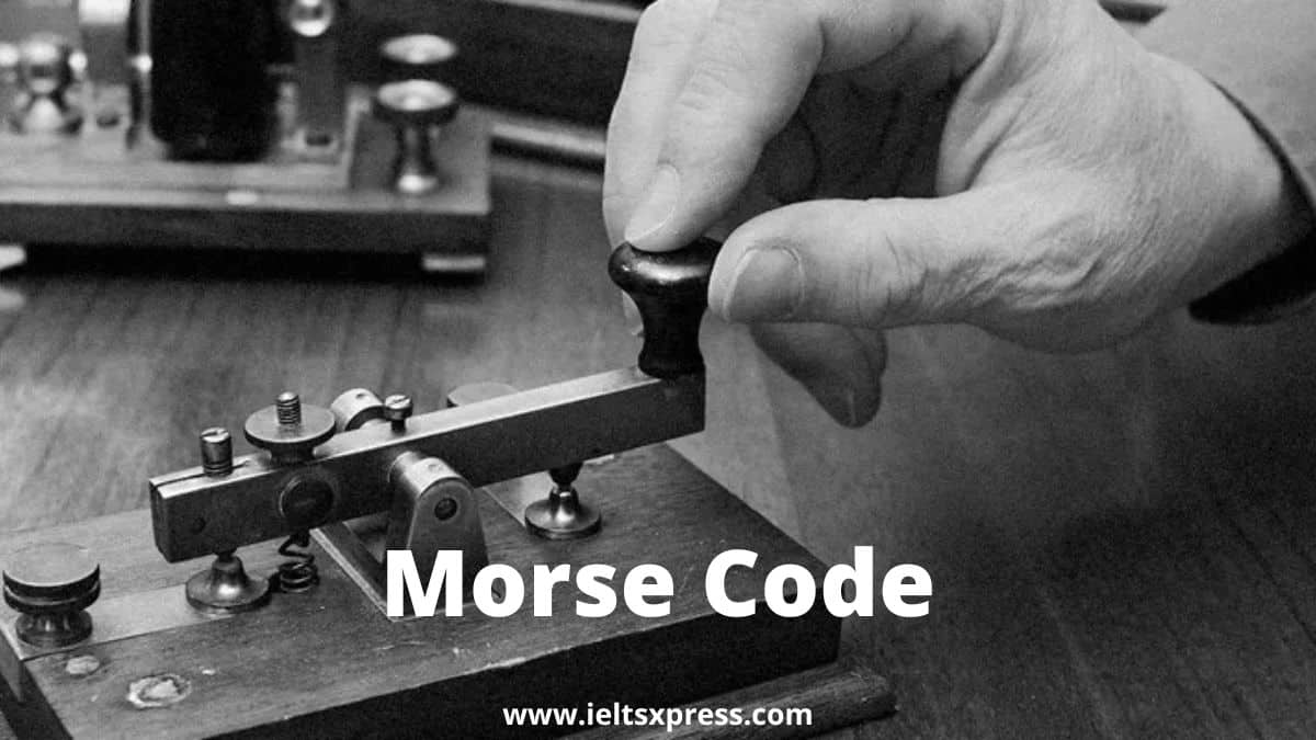 Morse Code IELTS Reading Academic Passage