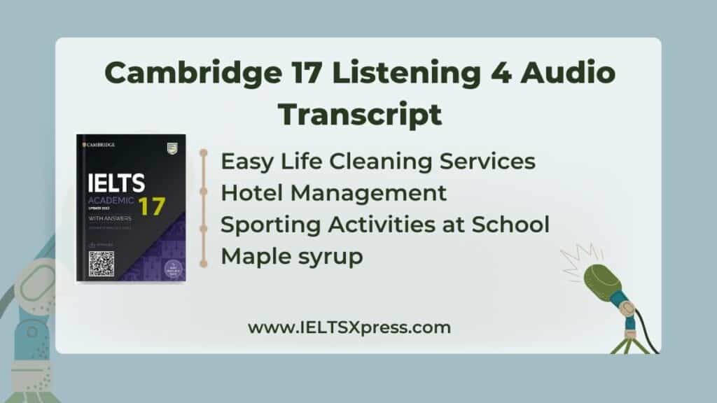 Cambridge 17 Listening Test 4 Audio Transcript