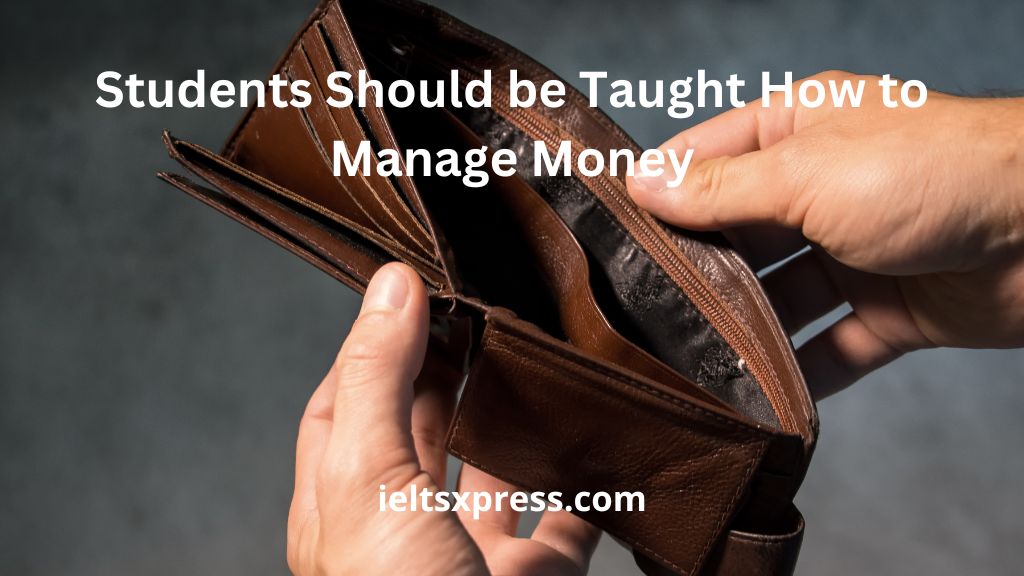 Students Should be Taught How to Manage Money