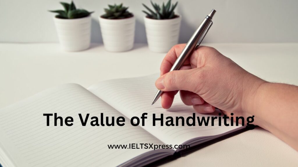 The Value of Handwriting ielts reading answers