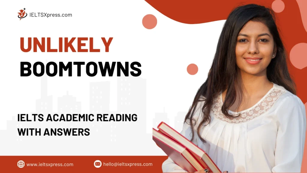Unlikely Boomtowns Reading Answers