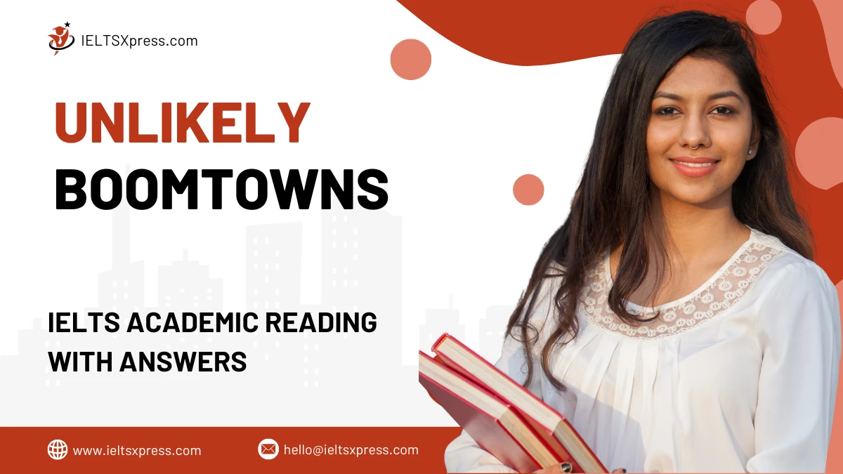 Unlikely Boomtowns Reading Answers