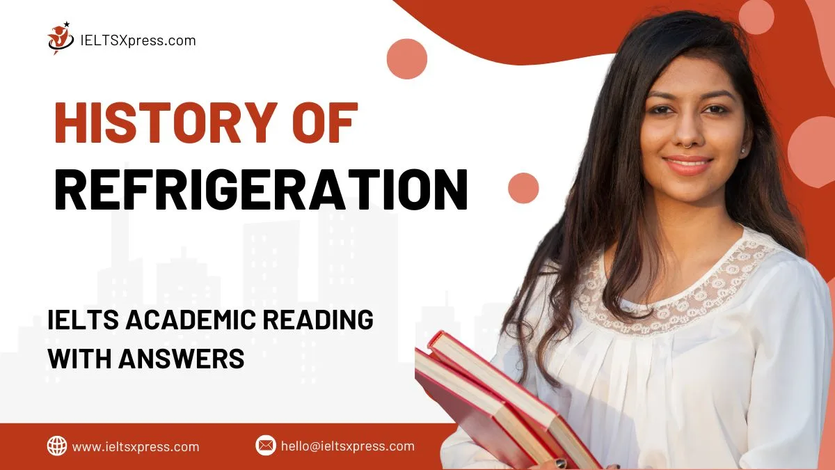 FREE IELTS Materials, Practice Tests and Tips History of Refrigeration Reading Answers