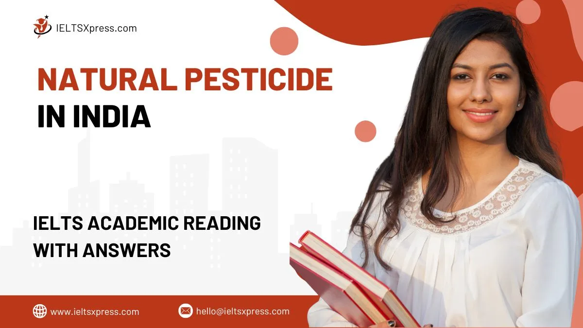 FREE IELTS Materials, Practice Tests and Tips Natural Pesticide In India Reading Answers