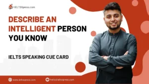 describe an intelligent person you know