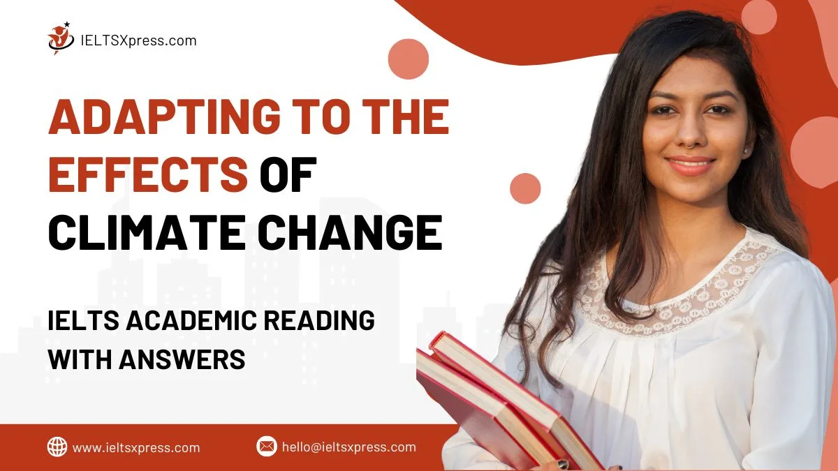 adapting to the effects of climate change ielts reading with answers