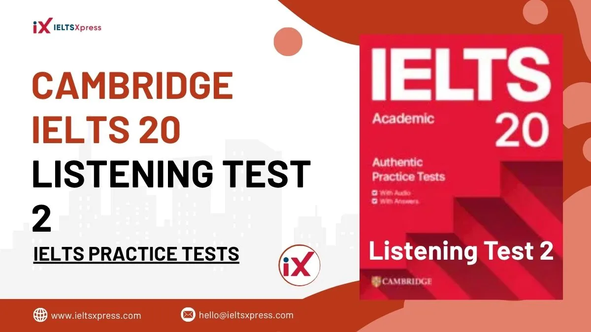 cambridge ielts 20 listening test 2