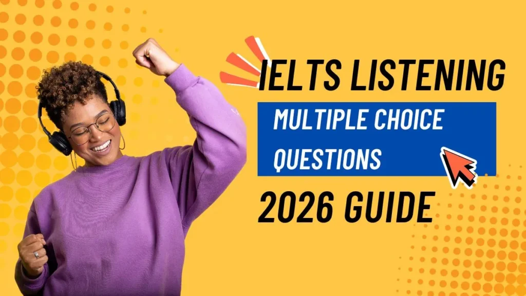 ielts listening multiple choice questions 2026 guide